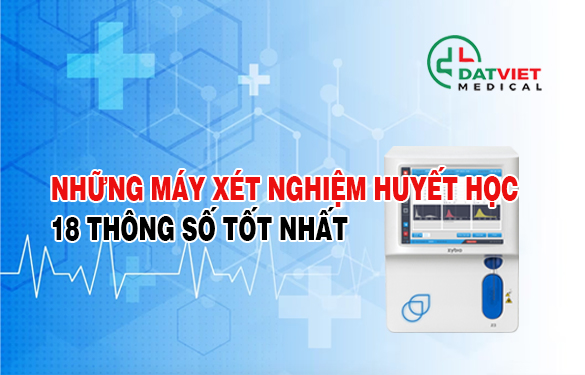 máy xét nghiệm huyết học 18 thông số