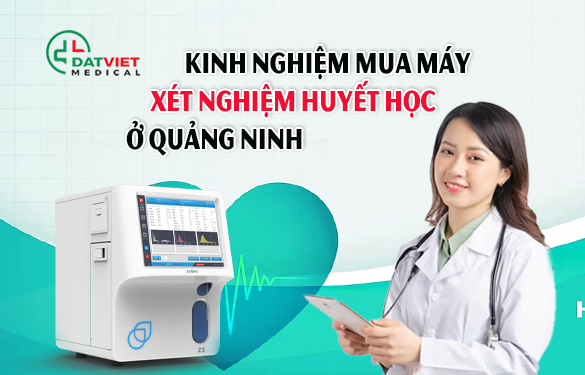 máy xét nghiệm huyết học ở quảng ninh