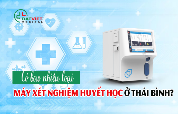 máy xét nghiệm huyết học chính hãng ở thái bình