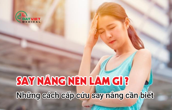 bị say nắng lên làm gì?