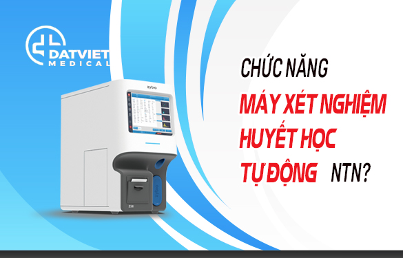 chức năng của máy xét nghiệm huyết học