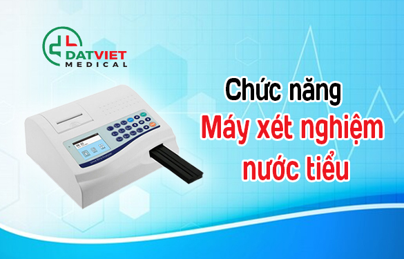 chức năng của máy xét nghiệm nước tiểu