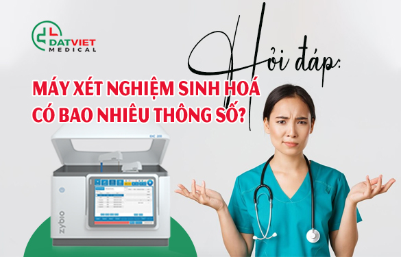 máy xét nghiệm sinh hóa có bao nhiêu thông số