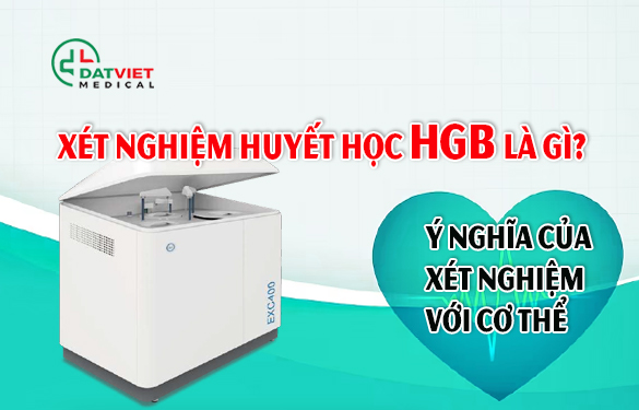 ý nghĩa của xét nghiệm huyết học hgb là gì