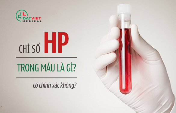 chỉ số hp trong máu mang ý nghĩa gì