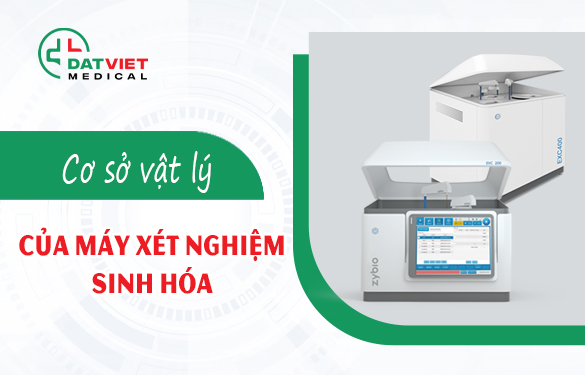cơ sở vật lý máy xét nghiệm sinh hóa