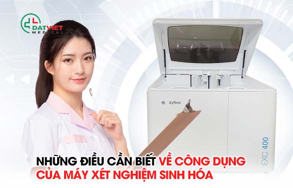 tìm hiểu công dụng của máy xét nghiệm sinh hóa là gì?