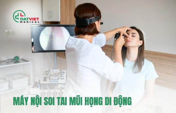 máy nội soi tai mũi họng tốt