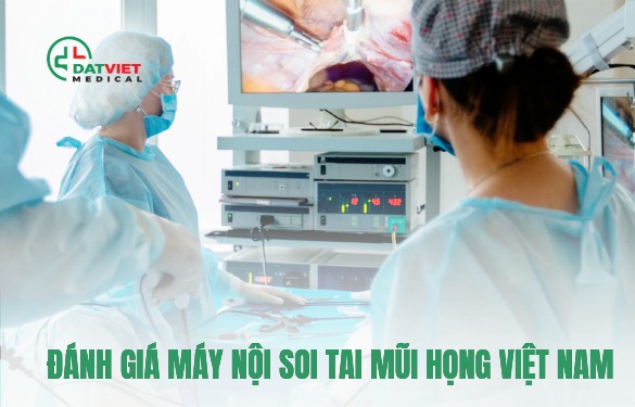 máy soi tai mũi họng việt nam