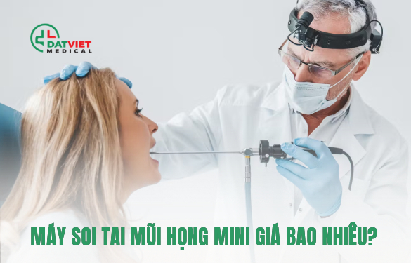 máy nội soi tai mũi họng mini giá bao nhiêu