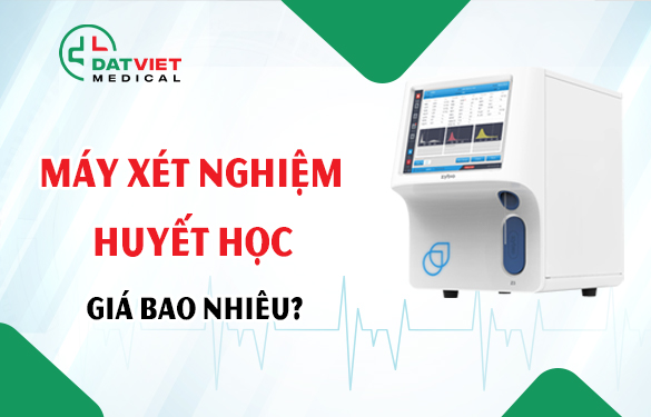 máy xét nghiệm huyết học giá bao nhiêu
