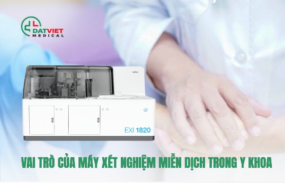máy xét nghiệm miến dịch nào tốt