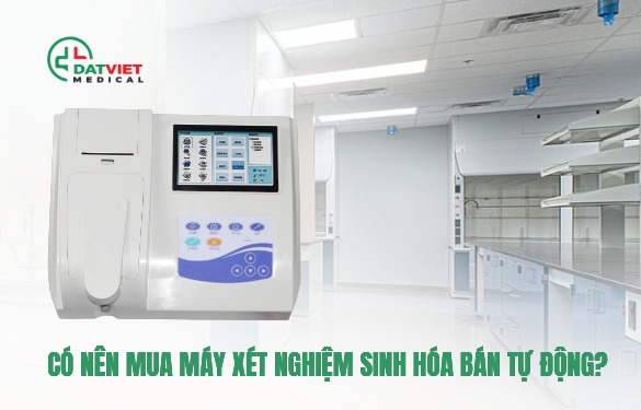 máy sinh hóa bán tự động nào tốt