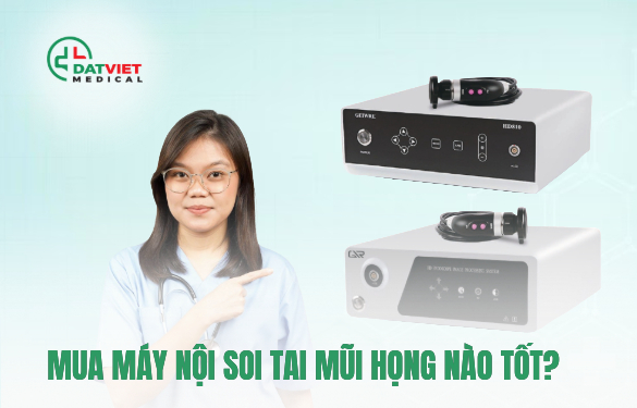 mua máy nội soi tai  mũi họng ở đâu chuẩn