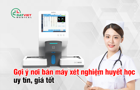 nơi bán máy xét nghiệm huyết học chuẩn hãng