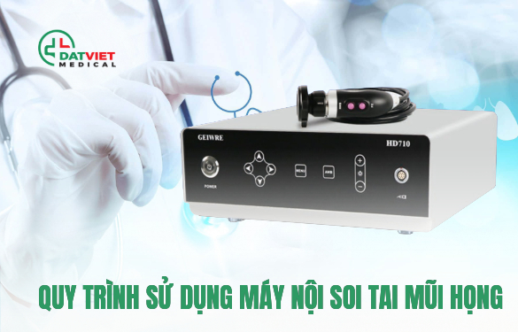 máy nội soi tai mũi họng sử dụng thế nào